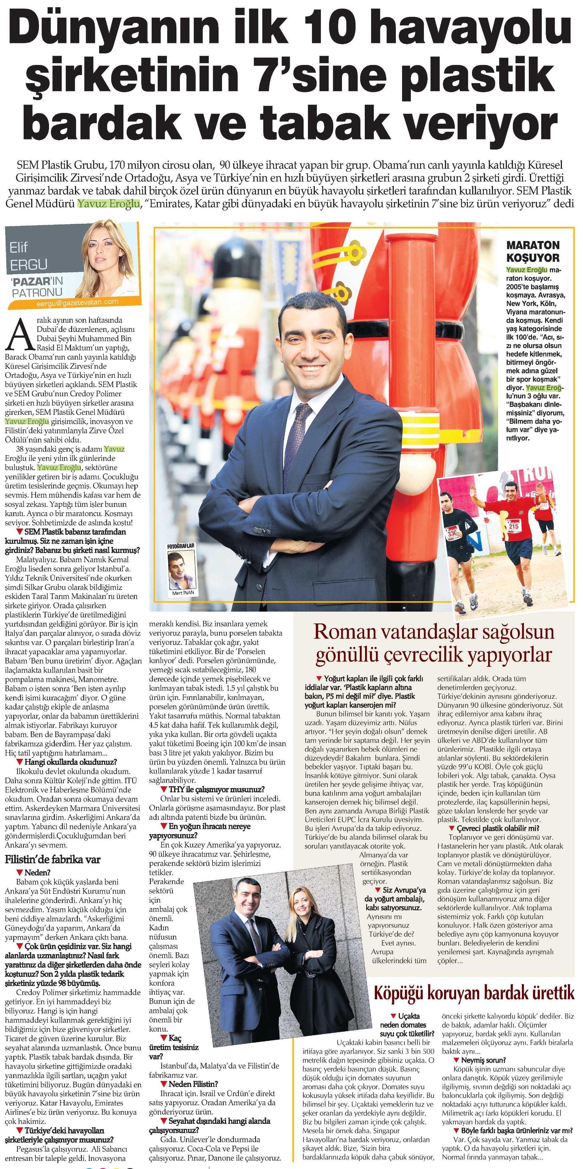 06.01.2013 Tarihli Vatan Gazetesi’nde yer alan Elif Ergu yazısında Genel Müdürümüz Yavuz Eroğlu´nun görüşlerine yer verildi.