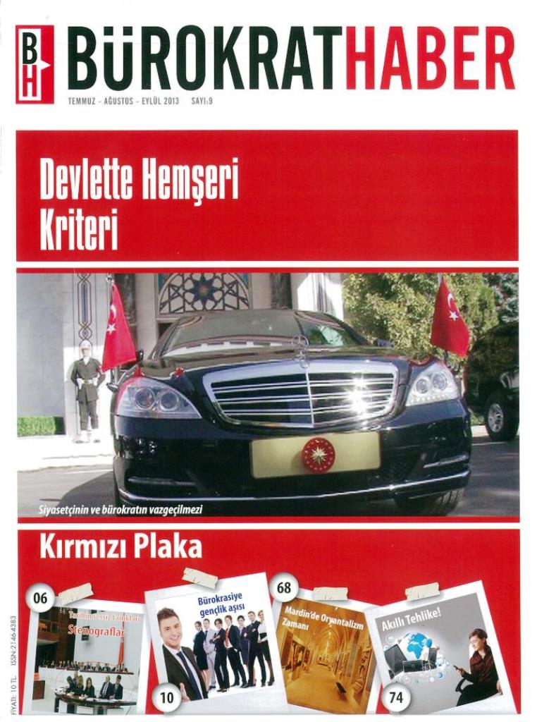 Bürokrathaber dergisi Yavuz Eroğlu'nun `Gaz, fren derken direksiyonu unutmayalım.´ başlıklı makalesi yayınlanmıştır. 