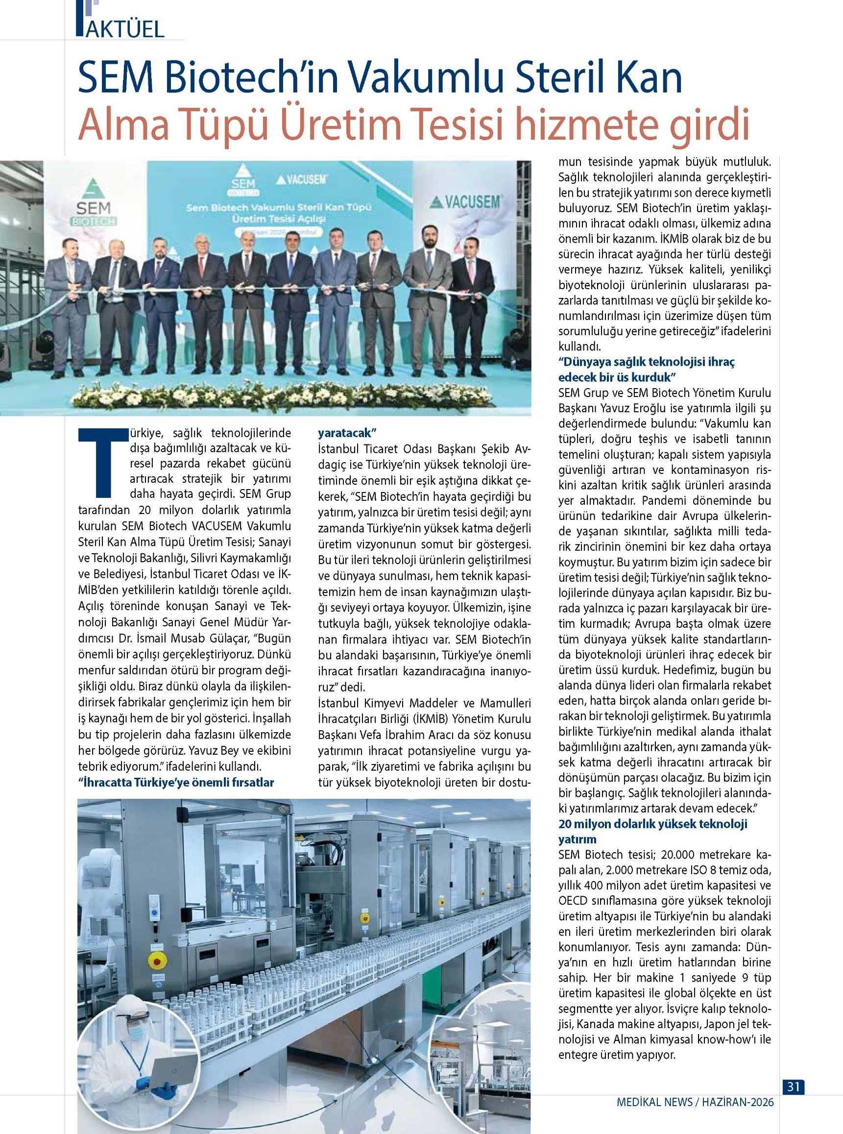 SEM BİOTECH'İN VAKUMLU STERİL KAN ALMA TÜPÜ ÜRETİM TESİSİ HİZMETE GİRDİ