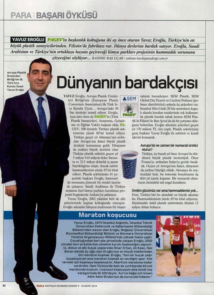 Para Dergisi 488. Sayısında Sn .Rahime Baş Uçar’ın `Dünyanın bardakçısı´ konulu haber çalışmasına Genel Müdürümüz Yavuz EROĞLU’nun Cevapları