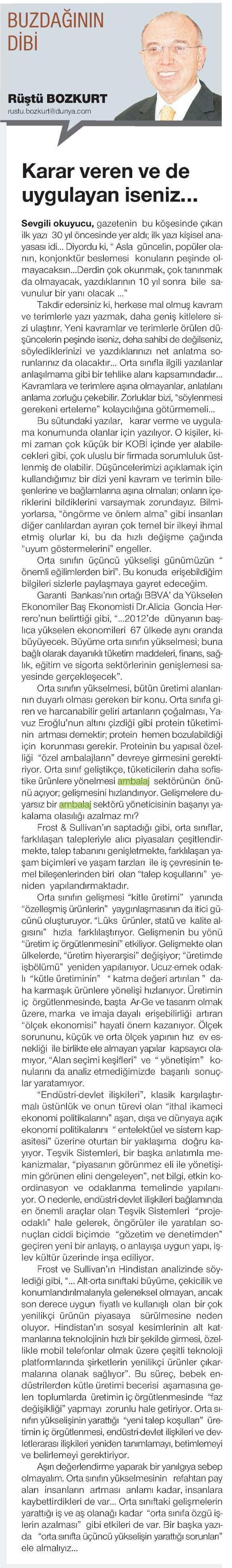  Rüştü Bozkurt’un köşe yazısında Yavuz Eroğlu´nun görüşlerine yer verildi.