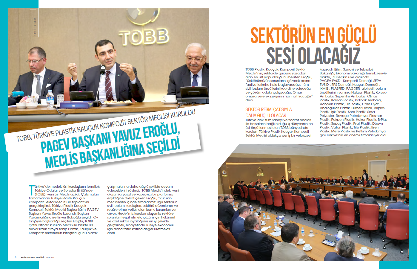 SEM Plastik Yönetim Kurulu Başkanı ve PAGEV Başkanı Yavuz EROĞLU, TOBB Türkiye Plastik Kauçuk Kompozit Sektörü Meclis Başkanlığına Seçildi.
